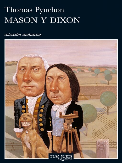 Title details for Mason y Dixon by Thomas Pynchon - Available